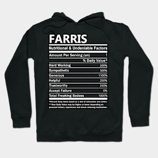 Farris Name T Shirt - Farris Nutritional and Undeniable Name Factors Gift Item Tee Hoodie